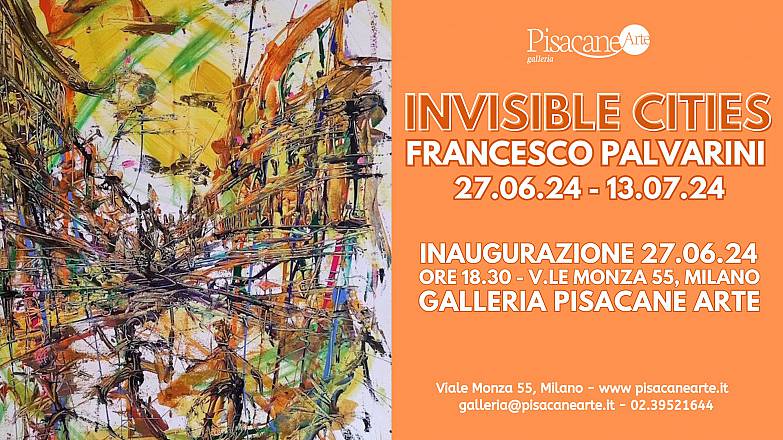 Invisible cities. francesco palvarini